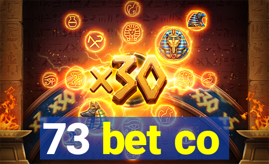 73 bet co